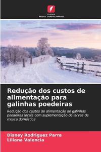Redução dos custos de alimentação para galinhas poedeiras