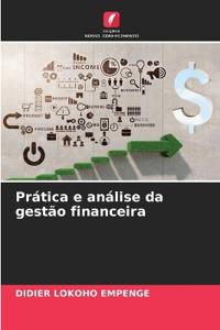 Prática e análise da gestão financeira
