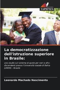 La democratizzazione dell'istruzione superiore in Brasile