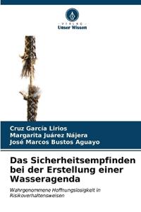Das Sicherheitsempfinden bei der Erstellung einer Wasseragenda