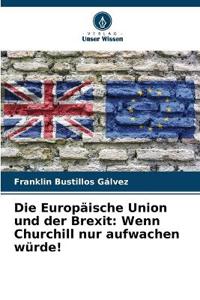 Die Europäische Union und der Brexit