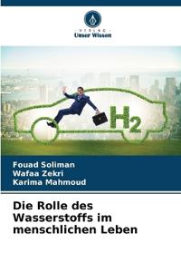 Die Rolle des Wasserstoffs im menschlichen Leben