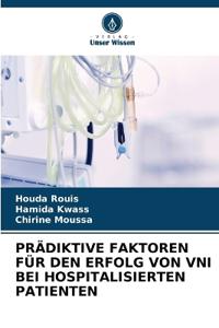 Prädiktive Faktoren Für Den Erfolg Von Vni Bei Hospitalisierten Patienten