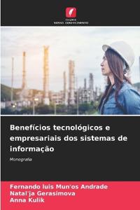 Benefícios tecnológicos e empresariais dos sistemas de informação
