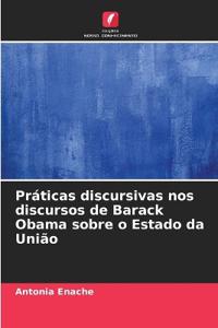 Práticas discursivas nos discursos de Barack Obama sobre o Estado da União