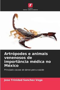 Artrópodes e animais venenosos de importância médica no México
