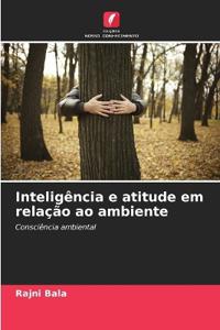 Inteligência e atitude em relação ao ambiente