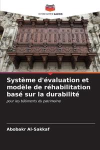 Système d'évaluation et modèle de réhabilitation basé sur la durabilité