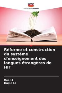 Réforme et construction du système d'enseignement des langues étrangères de HIT