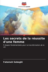 Les secrets de la réussite d'une femme