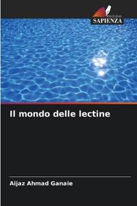 Il mondo delle lectine