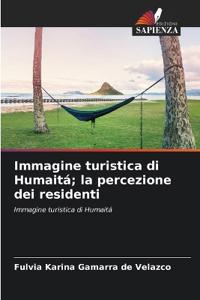 Immagine turistica di Humaitá; la percezione dei residenti