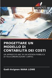 Progettare Un Modello Di Contabilità Dei Costi