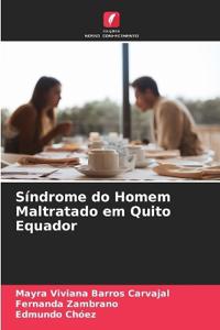 Síndrome do Homem Maltratado em Quito Equador