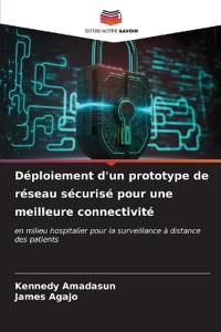 Déploiement d'un prototype de réseau sécurisé pour une meilleure connectivité