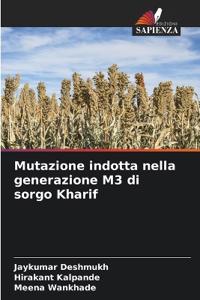 Mutazione indotta nella generazione M3 di sorgo Kharif