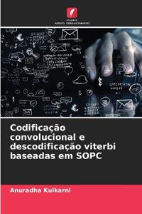 Codificação convolucional e descodificação viterbi baseadas em SOPC