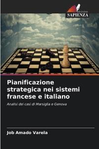 Pianificazione strategica nei sistemi francese e italiano