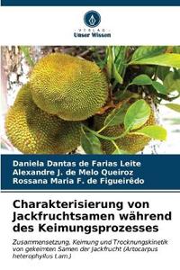 Charakterisierung von Jackfruchtsamen während des Keimungsprozesses