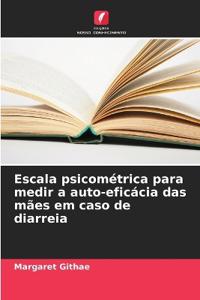 Escala psicométrica para medir a auto-eficácia das mães em caso de diarreia