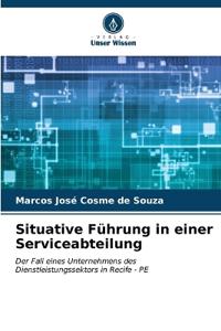 Situative Führung in einer Serviceabteilung