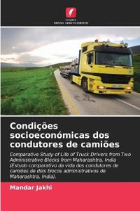 Condições socioeconómicas dos condutores de camiões