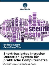 Snort-basiertes Intrusion Detection System für praktische Computernetze