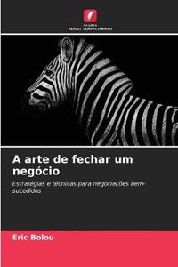 A arte de fechar um negócio