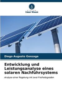 Entwicklung und Leistungsanalyse eines solaren Nachführsystems