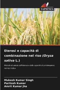 Eterosi e capacità di combinazione nel riso (Oryza sativa L.)