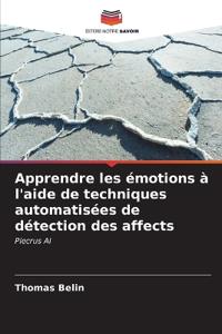 Apprendre les émotions à l'aide de techniques automatisées de détection des affects