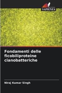 Fondamenti delle ficobiliproteine cianobatteriche