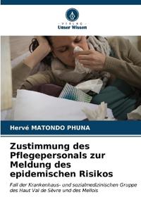 Zustimmung des Pflegepersonals zur Meldung des epidemischen Risikos