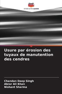 Usure par érosion des tuyaux de manutention des cendres