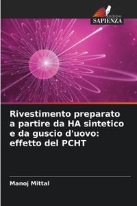 Rivestimento preparato a partire da HA sintetico e da guscio d'uovo