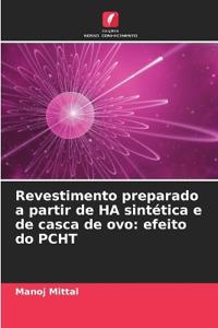 Revestimento preparado a partir de HA sintética e de casca de ovo