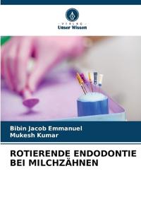 Rotierende Endodontie Bei Milchzähnen