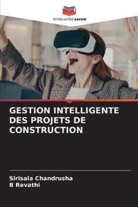 Gestion Intelligente Des Projets de Construction