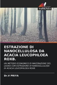 Estrazione Di Nanocellulosa Da Acacia Leucophloea Roxb.