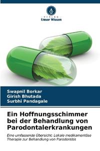 Ein Hoffnungsschimmer bei der Behandlung von Parodontalerkrankungen