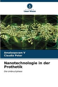 Nanotechnologie in der Prothetik