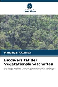Biodiversität der Vegetationslandschaften