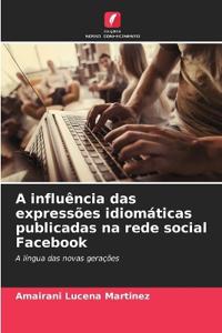 A influência das expressões idiomáticas publicadas na rede social Facebook