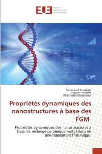 Propriétés dynamiques des nanostructures à base des FGM