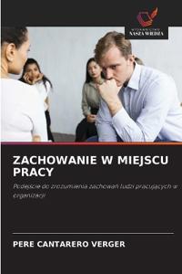 Zachowanie W Miejscu Pracy