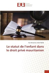 Le statut de l'enfant dans le droit priv? mauritanien