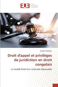 Droit d'appel et privil?ges de juridiction en droit congolais