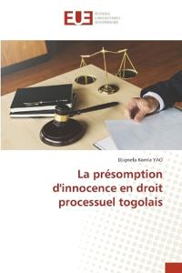 La pr?somption d'innocence en droit processuel togolais