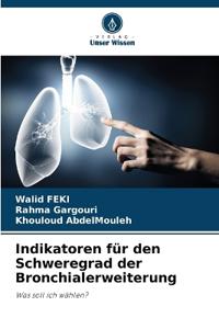 Bokomslag for "Indikatoren für den Schweregrad der Bronchialerweiterung"