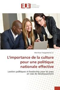 L'importance de la culture pour une politique nationale effective